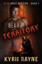 [Bear Lodge Shifters 05] • Bear Territory